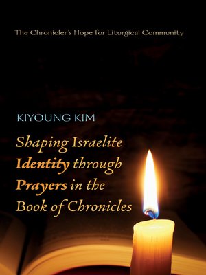 cover image of Shaping Israelite Identity through Prayers in the Book of Chronicles